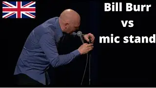 Bill Burr vs mic stand