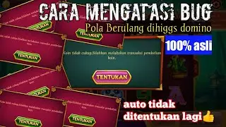 CARA AMPUH MENGATASI BUG POLA BERULANG DI APK HIGGS DOMINO