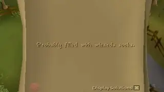 Probably filled with wizards socks. Clue help Runescape 07