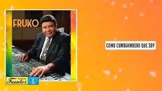 Fruko y Sus Tesos feat. Wilson Saoko - Como Cumbiambero Que Soy (Audio) | Discos Fuentes