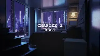 🌙 Chapter 1 — Rest | After The Battle (Lofi Rain • Study • Sleep • Chill)