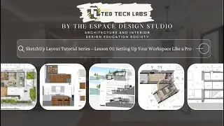 SketchUp Layout Tutorial Series &ndash; Lesson 05 Setting up #layout #interface #sketchup
