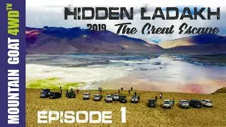 Hidden Ladakh (2019) Episode 1 - The Great Escape