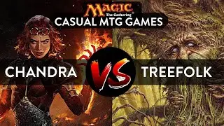 CASUAL MTG GAMEPLAY: Chandra Planeswalker vs Treefolk deck (round 1)
