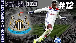 FM23 NEWCASTLE | Part 12 | SUMMER DEADLINE DAY SEASON TWO | Football Manager 2023