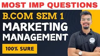 Marketing Management Most Important Questions | Bcom Sem 1 (NEP) | Bcom Sem 1 | UGT