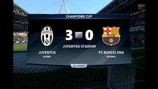 FIFA17. №10 Ювентус 3-0 Барселона (1/4 Ответная игра. Лига Чемпионов) Прохождение за Ювентус.