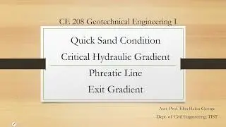 CE 208 Geotechnical Engineering I Module 3 - Quick Sand Condition, Critical Hydraulic Gradient