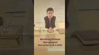 Monitoring Assistant Test Date | STS Test slips for Monitoring Assistant Uploaded