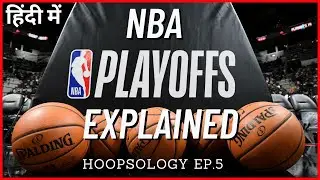 NBA Playoffs Explained in Hindi | Hoopsology Ep#5 | NBA Hindi
