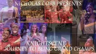 Nicholas Cobb Presents KnightScene: Journey To Being Grand Champs