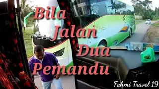 Bas Scania Malaysia, Bila Jalan Dua Pemandu