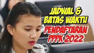 PENDAFTARAN PPPK 2022 DIBUKA SIMAK JADWAL SELEKSI PPPK 2022 PADA PPPK 2022