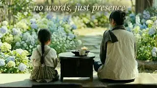 no words, just presence.../a playlist for quiet hours/