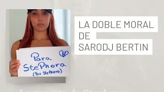 La doble moral de Sarodj Bertin