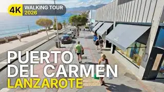 Puerto del Carmen, Lanzarote 2026 - Walking Tour 4K