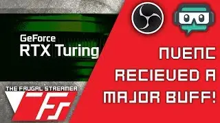 NVIDIA NVENC Recieved a MAJOR BUFF with RTX!