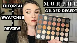 MORPHE 35U GILDED DESERT PALETTE / Tutorial, Swatches, Review - THE PERFECT PALETTE???