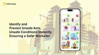 Building a Safer Tomorrow: Introducing SafetyApp for Construction Excellence