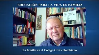 La familia en el Código Civil colombiano
