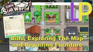 Bills, Exploring The Map and Repairing Furniture