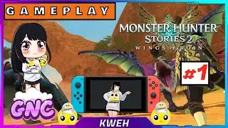 Monster Hunter Stories 2: Wings Of Ruin | GAMEPLAY #1 | Hatch The Monstie!