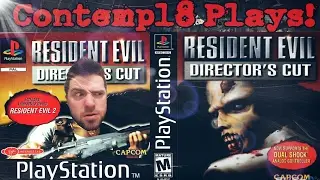 Resident Evil! Directors Cut! Contempl8 Plays!!