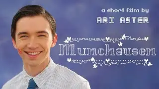 Munchausen (2013) - Ari Aster | 4K
