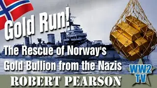 Gold Run! The Rescue of Norway's Gold Bullion from the Nazis
