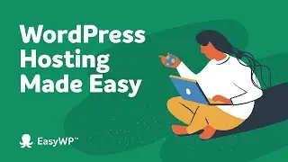 EasyWP &mdash; WordPress Hosting Made Easy