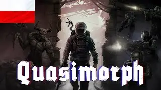 Hardkorowa i brutalna gra RPG o kosmicznych najemnikach - Quasimorph PL #1