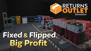 Fixing Broken Stock & Big Profits Roll In | Returns Outlet Simulator ~ Part 2