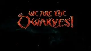 We Are the Dwarves KK