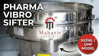 Mahavir Industries | Pharma Vibro Sifter | Circular Separator l Stainless Steel Gyro Screen Machine