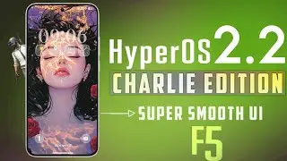 POCO F5 HyperOS 2.2 Charlie Edition Update Review, Super Smooth Ui, Better Performance than Others 