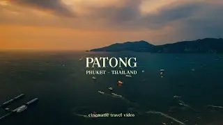 From Phuket with Love - Patong | Cinematic Travel Video