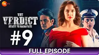 The Verdict - State Vs Nanavati - Full Episode 9 - True Story - Suspense Hindi Web Series - Zee TV