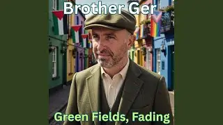 Green Fields, Fading (Celtic Version) (2026 Remastered Version)