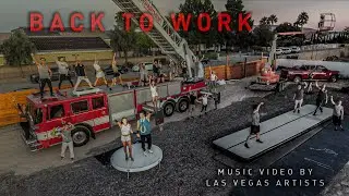 BACK TO WORK : Fundraising Music Video by Las Vegas Artists