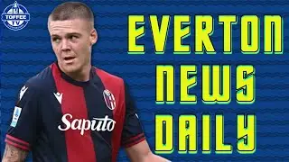 Strong Links To Bologna Right Back Emerge... | Everton News Daily