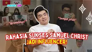BONGKAR RAHASIA SUKSES SAMUEL CHRIST SEBAGAI INFLUENCER!