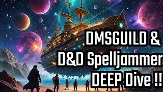 DnD Podcast on Spelljammer Deep Dive and How to get on DMSGuild with Pittsburgh Pat and Fil Kearney