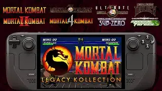 MORTAL KOMBAT Legacy Kollection Steam Deck: ALL Games Tested