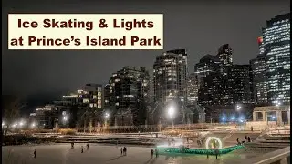 🎄🏒 Ice Skating & Lights at Prince&rsquo;s Island Park, Calgary 🎄🏒