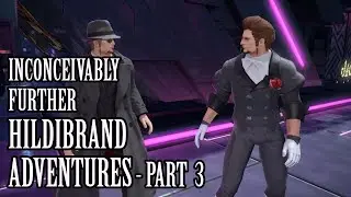 Inconceivably Further Hildibrand Adventures Part 3 - All Cutscenes Full Story
