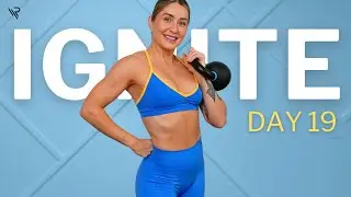 Day 19: Upper Body Sweaty Workout (No Repeats) | Ignite Kettlebell Series