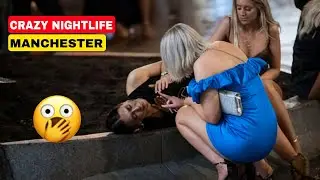 Manchester Nightlife - Crazy Party, Beautiful Girls, Great Music and Amazing Locations Lifie At 2AM