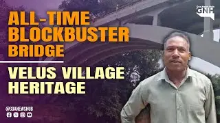 All-Time Blockbuster Bridge &mdash; Velus Village Heritage