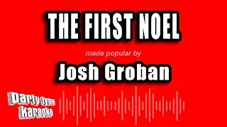 Josh Groban - The First Noel (Karaoke Version)
