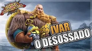 IVAR, O DESOSSADO | AN&Aacute;LISE DAS HABILIDADES -  RISE OF KINGDOMS